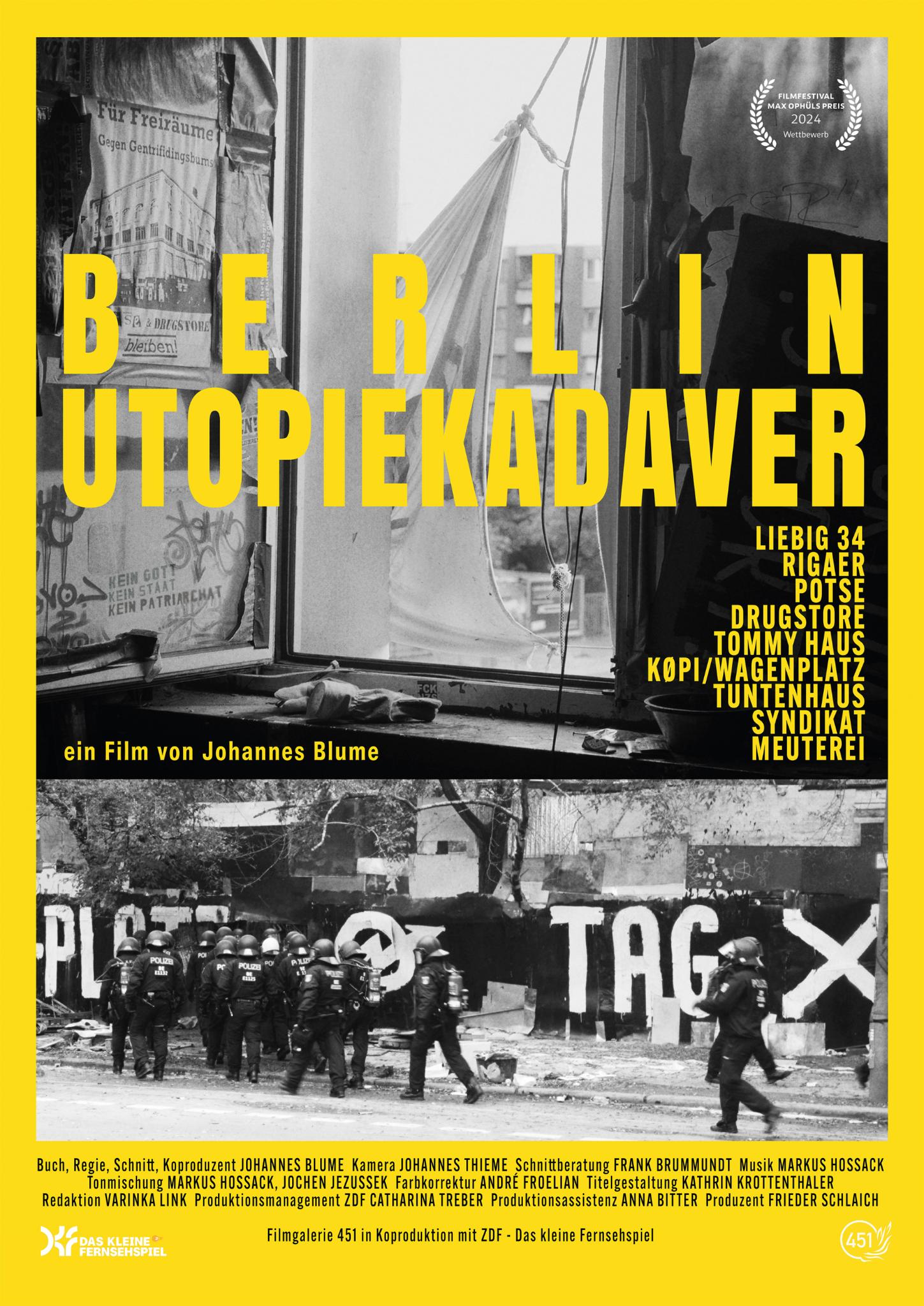 Plakat zum Film: Berlin Utopienkadaver, ein Film von Johannes Blume, Liebig 34, Rigaer, Potse, Drugstore, Tommy Haus, Koepi/Wagenplatz, Tuntenhaus, Syndikat, Meuterei