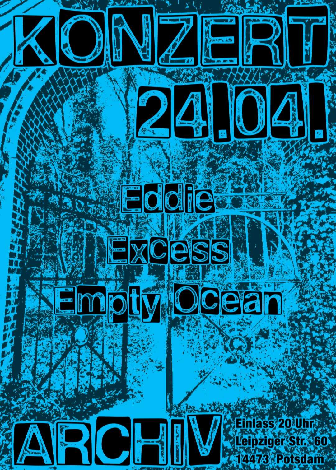 Ein Schwarze-blau Bild von einem großen Gartentor. Davor sind einzelne Zeichen auf schwarzen Rechecken. Sie ergeben die Informationen Datum, welche Bands usw.